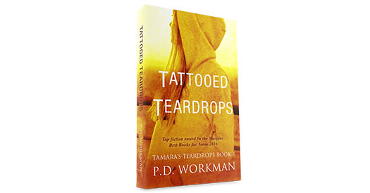 Tattooed Teardrops by P.D. Workman