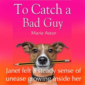 Excerpt from To Catch a Bad Guy #books #teasertuesday