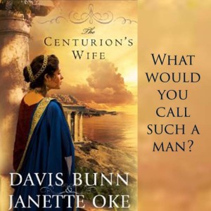 Excerpt from The Centurion's Wife