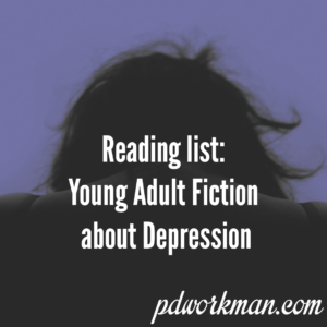 Reading list: Young Adult Fiction about Depression