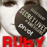 Ruby Featured by Pivot TV Secret Lives of Americans Wattpad List
