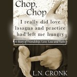 Excerpt from Chop, Chop