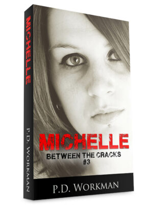 Michelle, Between the Cracks #3