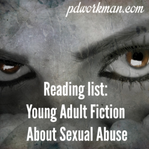 Reading List: Young Adult Fiction About Sexual Abuse