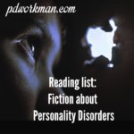 Reading List: Fiction about Personality Disorders