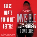 Excerpt from Invisible by James Patterson