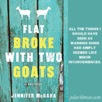 Excerpt from Flat Broke with Two Goats