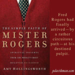 Excerpt from The Simple Faith of Mister Rogers