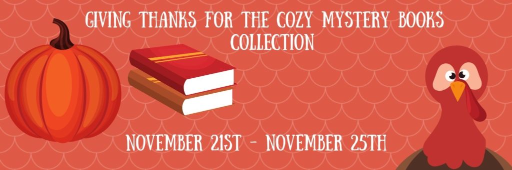 Giving Thanks for Cozy Mysteries