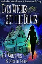 Even Witches Get the Blues