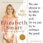 Excerpt from My Story by Elizabeth Smart