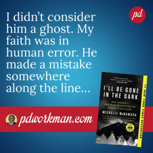 Excerpt from I'll Be Gone in the Dark