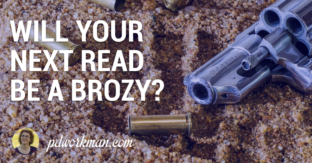 Will Your Next Read Be A Brozy? - Pdworkman.com