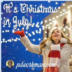 It's Christmas in July!