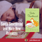 Release of Santa Shortbread and more