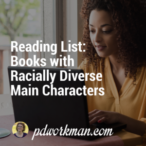 Reading List: Books with Racially Diverse Main Characters