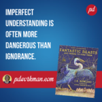 Educate Yourself and Help Others with Fantastic Beasts and Where to Find Them