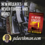 New releases - He Never Forgot, and more!
