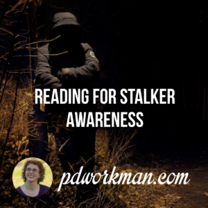 Reading for Stalker Awareness