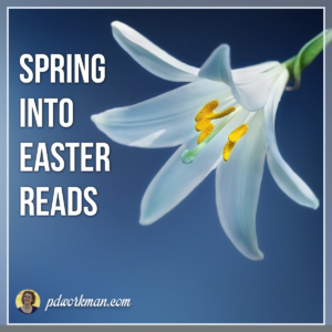 Springing into Easter Reads
