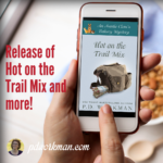 Release of Hot on the Trail Mix and more