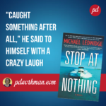 Get your Thrills with Stop at Nothing