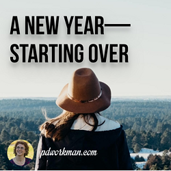 A New Year—Starting Over