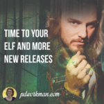 Time to Your Elf and more new releases