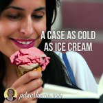 A case as cold as ice cream