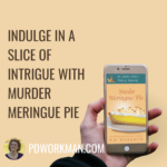 Indulge in a Slice of Intrigue with Murder Meringue Pie