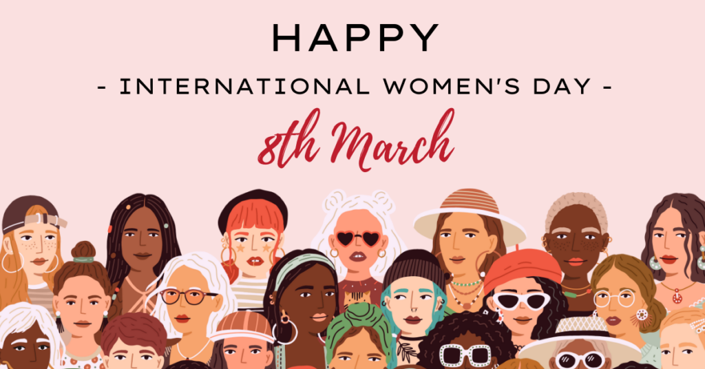 Happy International Women's Day MArch 8
