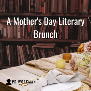 A Mother's Day Literary Brunch