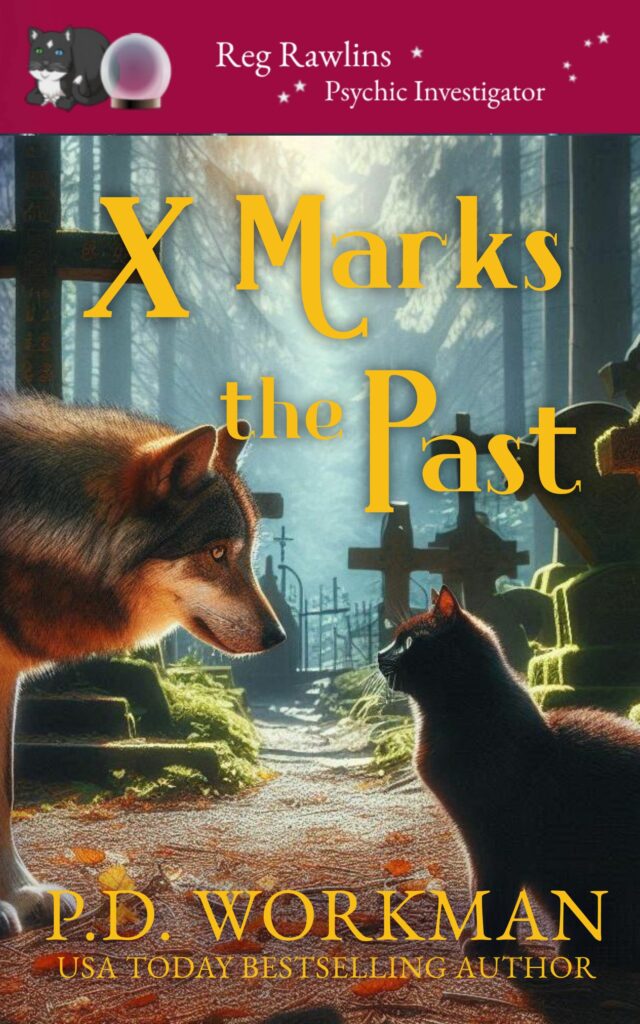 Cover for X Marks the Past by P.D. Workman