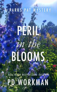 Peril in the Blooms a Parks Pat Mystery police procedural by P.D. Workman