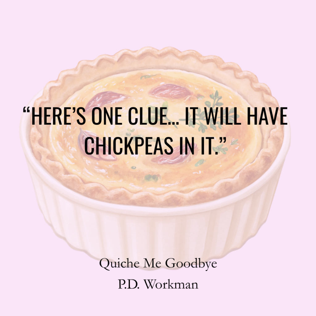 "HERE'S ONE CLUE... IT WILL HAVE
CHICKPEAS IN IT."