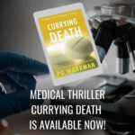 currying death release square | pdworkman.com medical thriller currying death is available now
