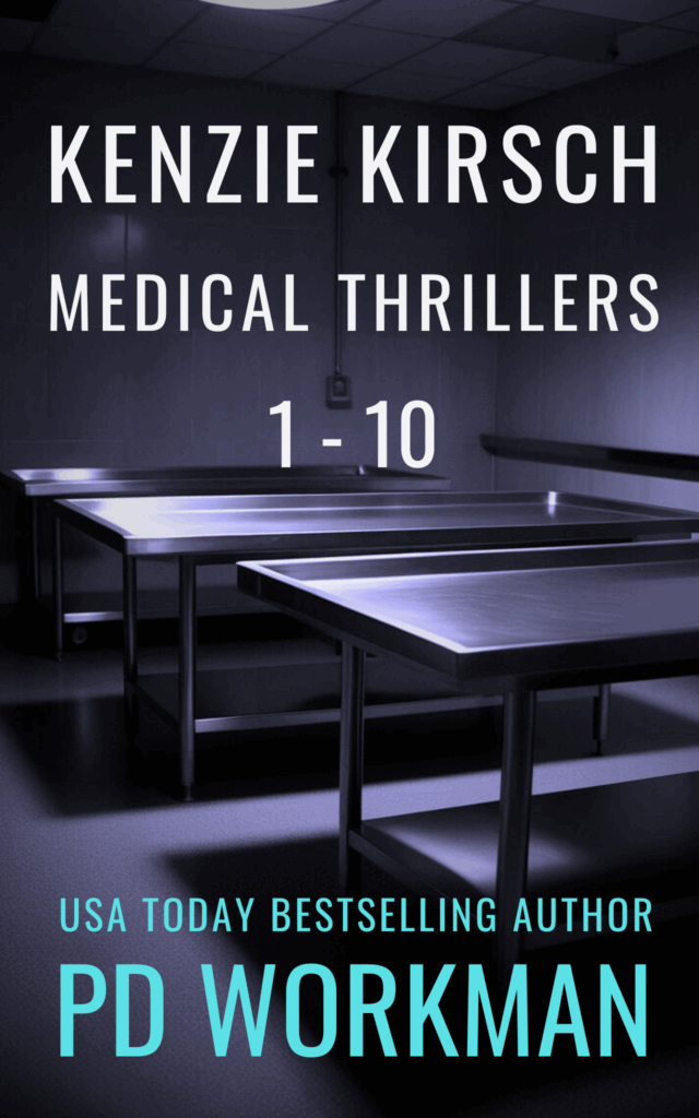 kenzie kirsch medical thrillers 1-10l by p.d. workman