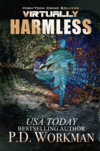 virtually kindle cover | pdworkman.com virtually harmless, a high-tech thriller by P.D. Workman