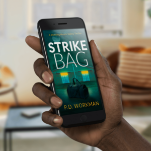 strike bag square | pdworkman.com strike bag a bleeding hearts valley thriller by p.d. workman