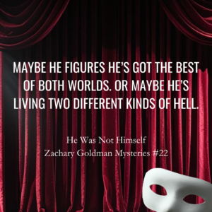 MAYBE HE FIGURES HE'S GOT THE BEST
OF BOTH WORLDS. OR MAYBE HE'S
LIVING TWO DIFFERENT KINDS OF HELL.