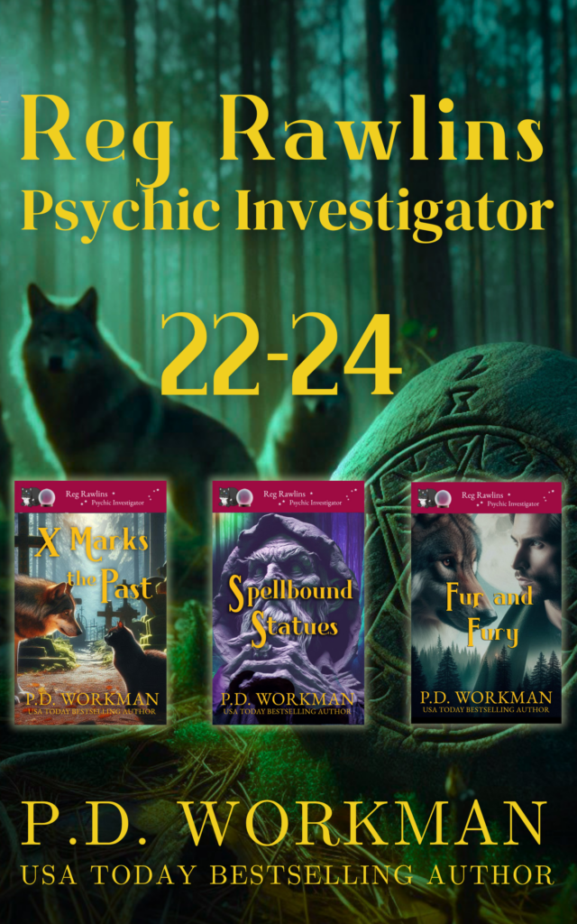 Reg Rawlins books 22 to 24 paranormal cozy mysteries by P.D. Workman