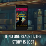 If no one reads, the story is lost; cover of breaking unboundaries, a paranormal mystery and adventure/urban fantasy by P.D. Workman